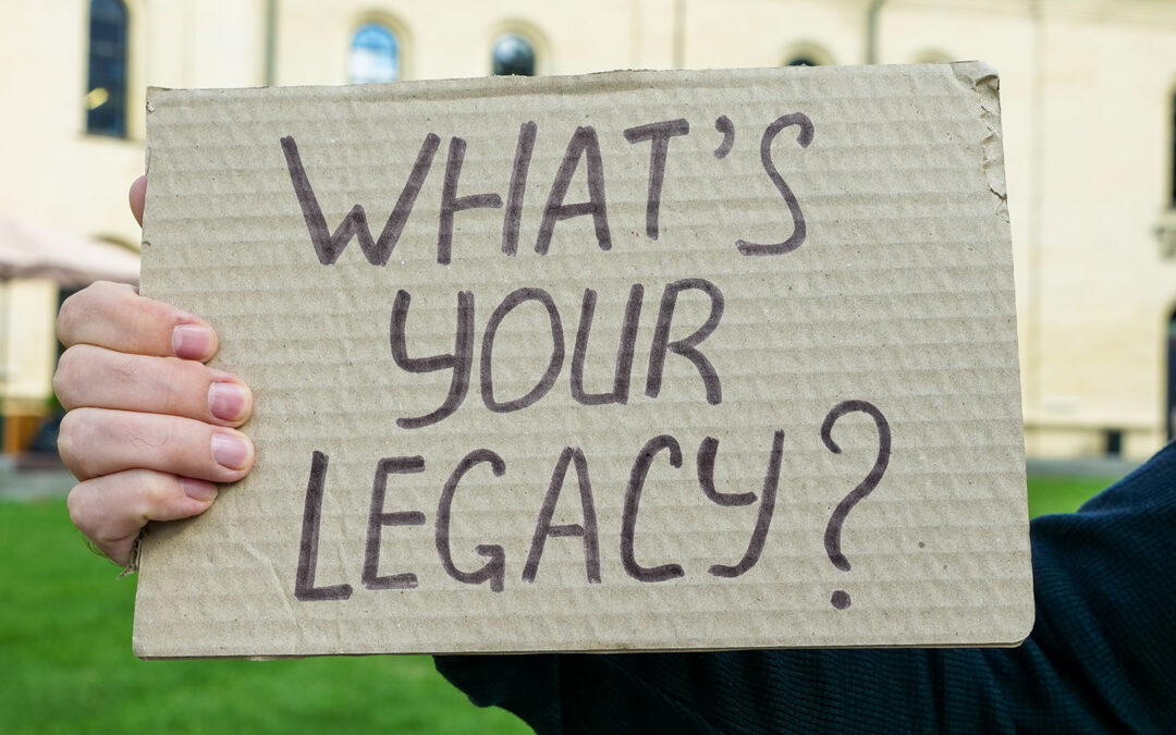 Follow These 6 Steps to Identify Your Career Legacy